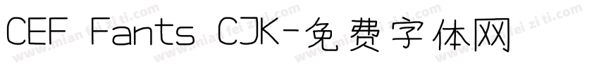 CEF Fants CJK字体转换